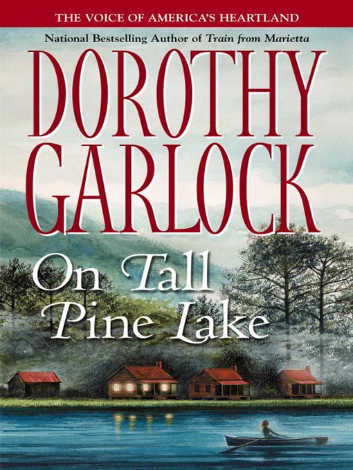 Title details for On Tall Pine Lake by Dorothy Garlock - Available